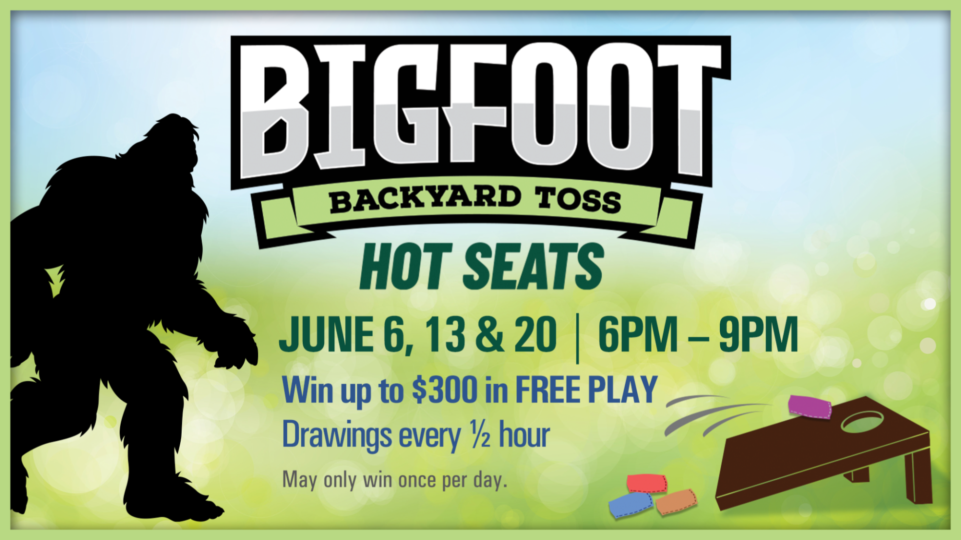 Bigfoot silhouette and cornhole board graphic promoting a casino hot seat event with free play prizes and half‑hour drawings.
