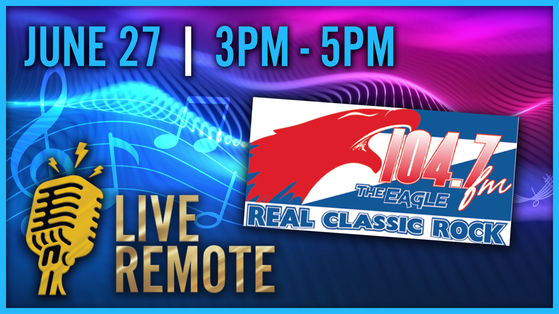 Golden vintage microphone with colorful music waves promoting a live radio broadcast event with 104.7 FM The Eagle.