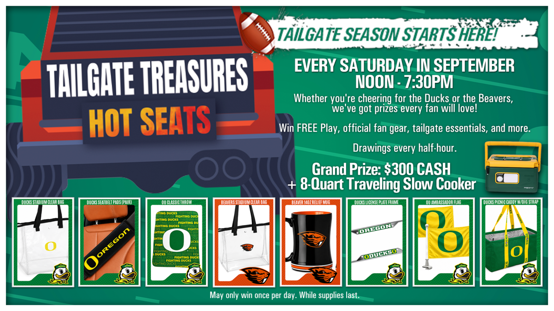 Tailgate Treasures Hot Seats promo featuring a truck tailgate, football, Ducks and Beavers fan gear, and event details for Saturday drawings in September.
